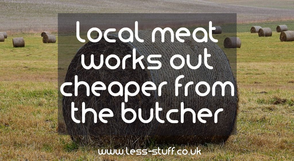 local meat is cheaper from the butcher